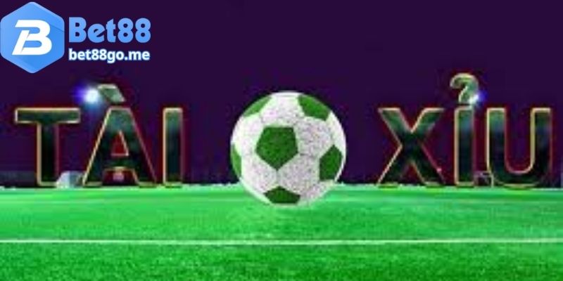 Tài xỉu bóng đá là gì ?